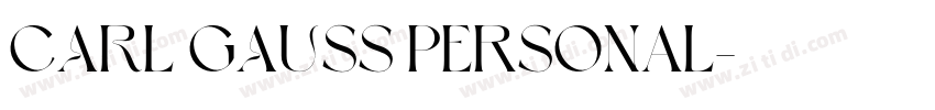 Carl Gauss PERSONAL字体转换 Carl Gauss PERSONAL字体转换